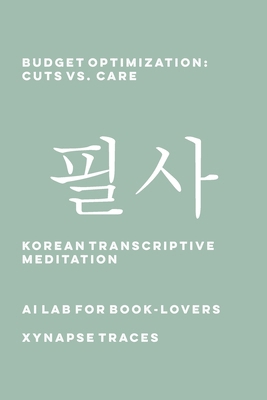 Budget Optimization: Cuts vs. Care 1608884198 Book Cover