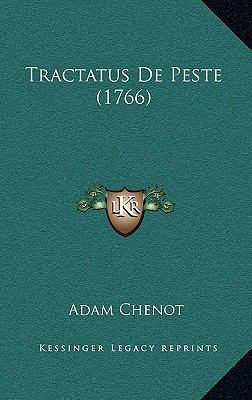 Tractatus De Peste (1766) [Latin] 1165975963 Book Cover