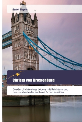 Christa von Drostenburg [German] 6202443162 Book Cover