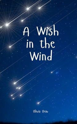 A Wish in the Wind B0DPT8BLPX Book Cover