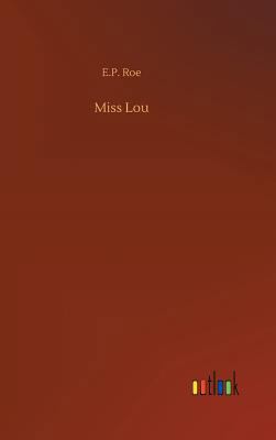 Miss Lou 3732667839 Book Cover