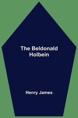The Beldonald Holbein 9354756859 Book Cover
