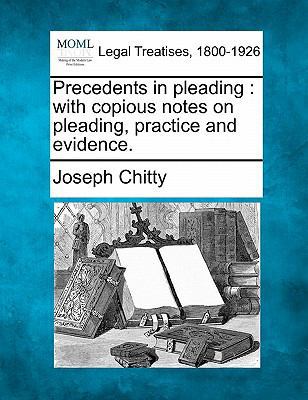 Precedents in pleading: with copious notes on p... 1240047967 Book Cover
