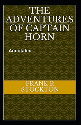 The Adventures of Captain Horn Annotated B091N6MRKS Book Cover