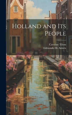 Holland and its People 102077990X Book Cover