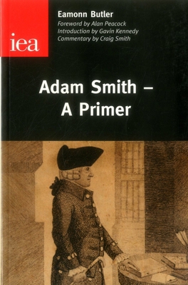 Adam Smith-A Primer 0255366086 Book Cover