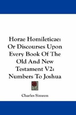 Horae Homileticae: Or Discourses Upon Every Boo... 1432678205 Book Cover