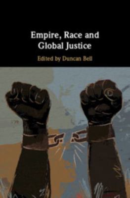 Empire, Race and Global Justice 1108427790 Book Cover