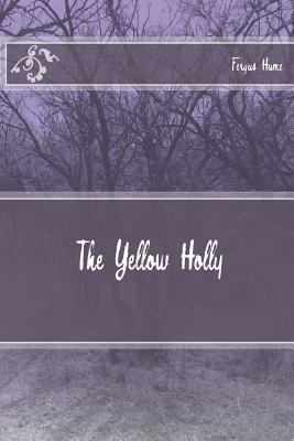 The Yellow Holly 1718613660 Book Cover