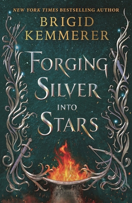 Forging Silver Into Stars 1547609125 Book Cover