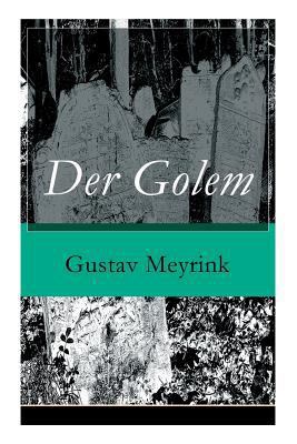 Der Golem: Ein metaphysischer Roman 8026855493 Book Cover