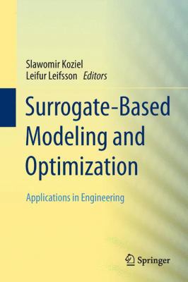 Surrogate-Based Modeling and Optimization: Appl... 1461475503 Book Cover