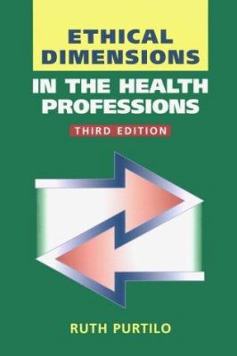 Ethical Dimensions in the Health Professions 0721677991 Book Cover