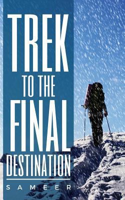 Trek to the Final Destination 9352066987 Book Cover