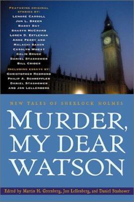 Murder, My Dear Watson: New Tales of Sherlock H... 0786710810 Book Cover