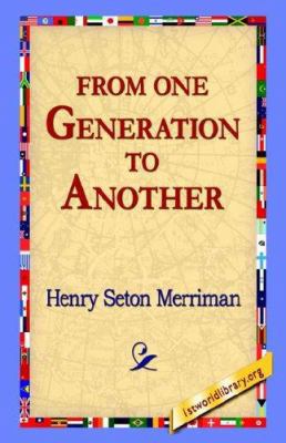 From One Generation to Another 142180039X Book Cover