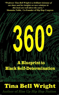 360° A Blueprint to Black Self-Determination 0996529683 Book Cover