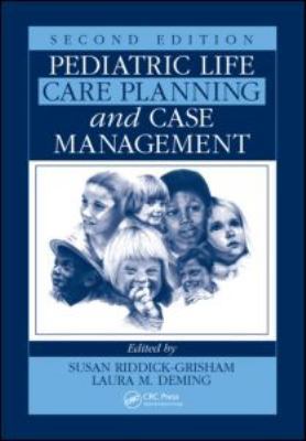 Pediatric Life Care Planning and Case Management 1439803587 Book Cover