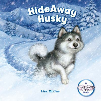 Hideaway Husky 1454918128 Book Cover