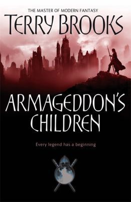 Armageddon's Children: Every Legend Has a Begin... 1841494798 Book Cover