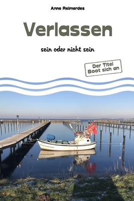 Verlassen - sein oder nicht sein [German] B09CKPFW5D Book Cover