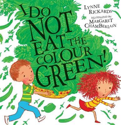 I Do Not Eat the Colour Green 0340988665 Book Cover