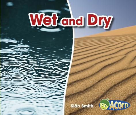 Wet and Dry 1484603370 Book Cover