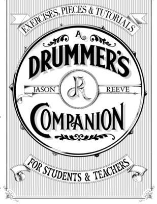 A Drummer's Companion 1527295591 Book Cover