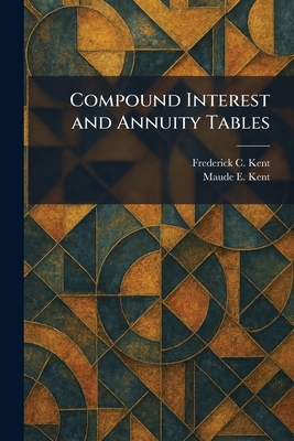 Compound Interest and Annuity Tables 1025337506 Book Cover