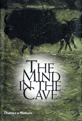 The Mind in the Cave: Consciousness and the Ori... 0500284652 Book Cover