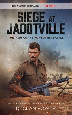 Siege at Jadotville: The Irish Army's Forgotten... 1504758722 Book Cover