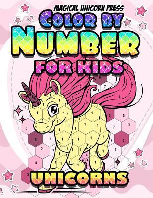 Color by Numbers : Unicorn Coloring Books for G... 1721033653 Book Cover