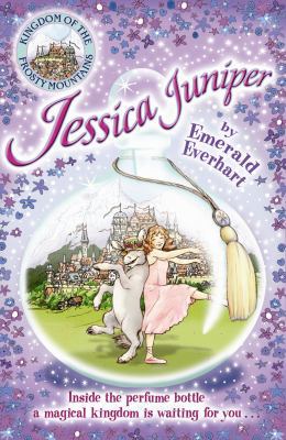 Jessica Juniper (Kingdom of the Frosty Mountains) 1405233265 Book Cover