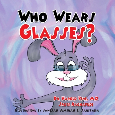 Who Wears Glasses? 1614938792 Book Cover