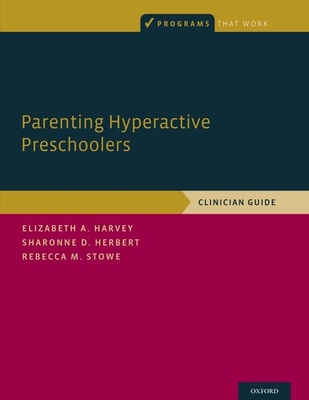 Parenting Hyperactive Presch P 019020463X Book Cover