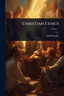 Christian Ethics 1024902765 Book Cover