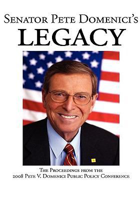 Senator Pete Domenici's Legacy 1890689556 Book Cover