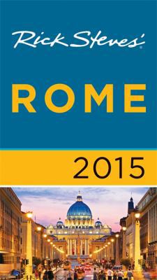 Rick Steves Rome 2015 1612389589 Book Cover