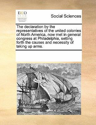 The Declaration by the Representatives of the U... 0699115728 Book Cover
