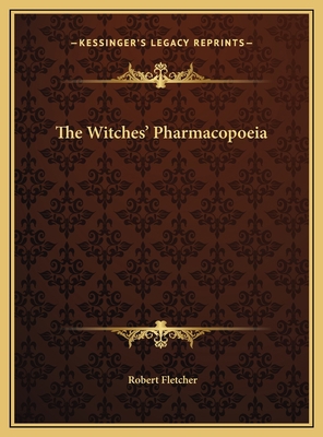 The Witches' Pharmacopoeia 1169487572 Book Cover