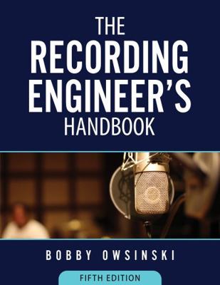 The Recording Engineer's Handbook 5th Edition 1946837180 Book Cover