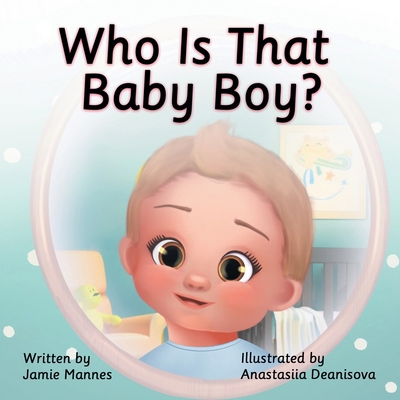 Who's That Baby Boy? B0DFPK6ZF9 Book Cover