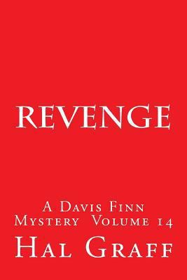 Revenge: A Davis Finn Mystery Volume 14 1729595405 Book Cover