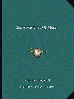 Some Mistakes Of Moses 1162914408 Book Cover