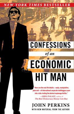 Confessions of an Economic Hit Man 0452287081 Book Cover