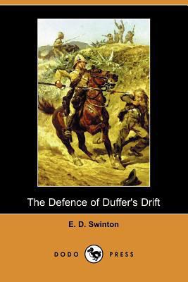 The Defence of Duffer's Drift (Dodo Press) 1409967166 Book Cover