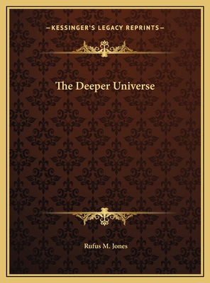 The Deeper Universe 1169416667 Book Cover