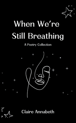 When We're Still Breathing B0CXMKKTGT Book Cover