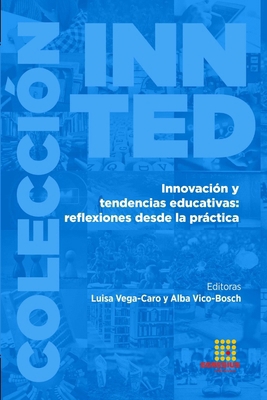 Innovación y tendencias educativas: reflexiones... [Spanish] 8417270574 Book Cover