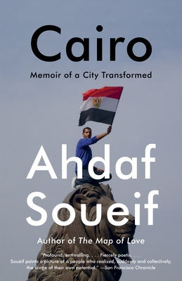 Cairo: Memoir of a City Transformed 0345803515 Book Cover